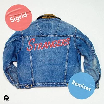 SigridStrangers (Remixes)