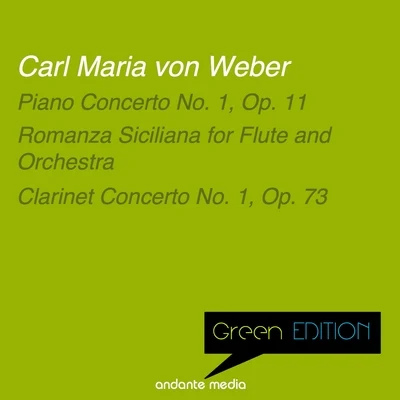 Pietro di la CoronaHamburger Symphoniker布拉姆斯Green Edition - Carl Maria von Weber: Piano Concerto No. 1, Op. 11 & Clarinet Concerto No. 1, Op. 73