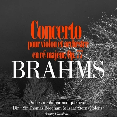 Isaac SternBrahms: Concerto pour violon et orchestre en ré majeur, Op. 77