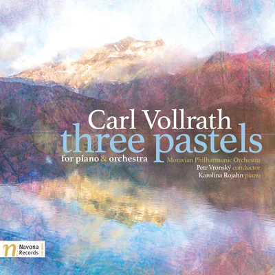 Petr VronskyVollrath: 3 Pastels for Piano & Orchestra