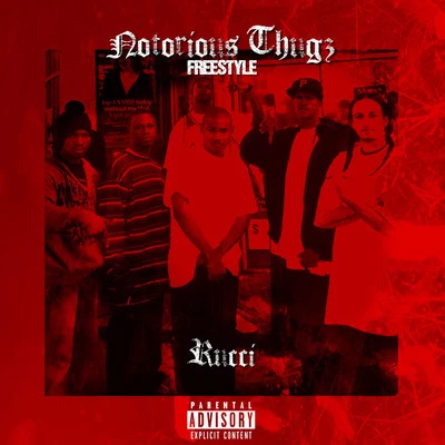 RucciNotorius Thugs Freestyle