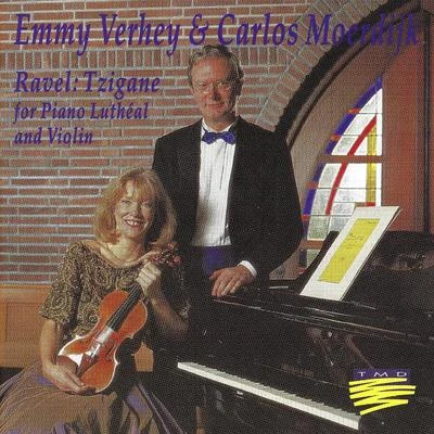 Emmy VerheyTzigane for Violin and Piano Luthéal