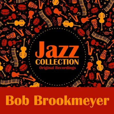 Bob BrookmeyerZoot SimsJazz Collection (Original Recordings)