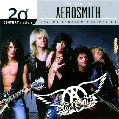 Aerosmith20th Century Masters: The Millennium Collection: The Best of Aerosmith