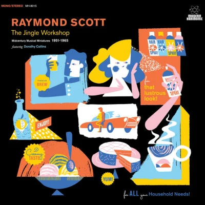 Raymond ScottThe Jingle Workshop: Midcentury Musical Miniatures 1951-1965