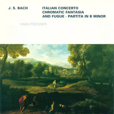 Hans PischnerJohann Sebastian Bach: Italian ConcertoChromatic Fantasia and Fugue, BWV 903Overture (Partita) in the French Style, BWV 831 [Pischner]