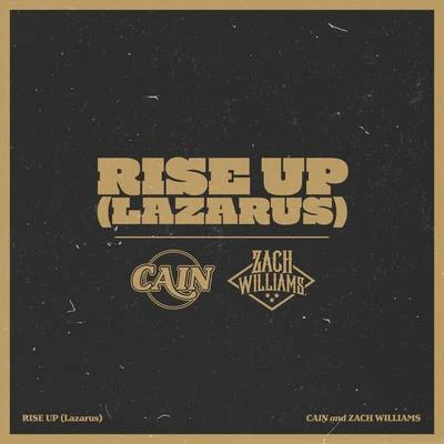 CainRise Up (Lazarus)