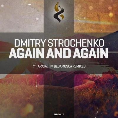 Dmitry Strochenko/Jan Johnston/AurosonicAgain and Again