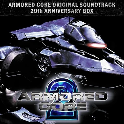 星野康太ARMORED CORE 2 Original Sound Track