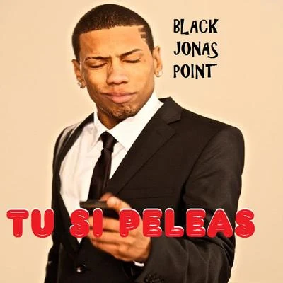 Black Jonas Point/J AlvarezTu Si Peleas