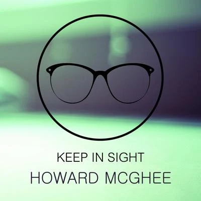 Howard McGhee/André Previn/Buddy ChildersKeep In Sight