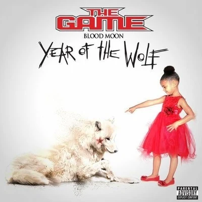 The Game/Quincey WhiteBlood Moon: Year Of The Wolf