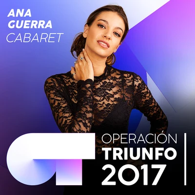 Ana Guerra/AitanaCabaret (Operación Triunfo 2017)