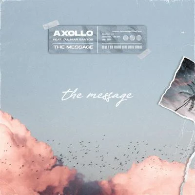 AxolloThe Message