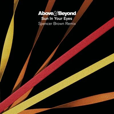 Danny Shamoun/Spencer BrownSun In Your Eyes (Spencer Brown Remix)