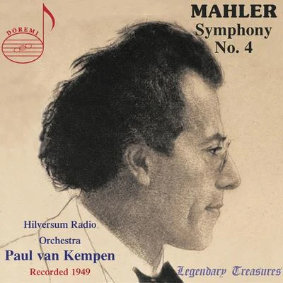 Paul van Kempen/Wilhelm KempffMahler: Symphony No. 4 in G Major