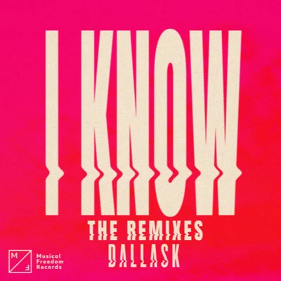 DallasKI Know (The Remixes)