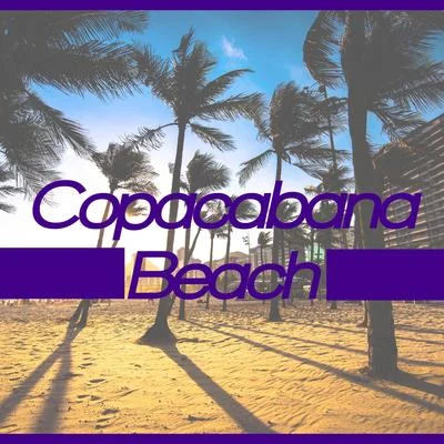 Beach Party Music CollectionCopacabana Beach: House Beats from Brazilian Beachside Clubs