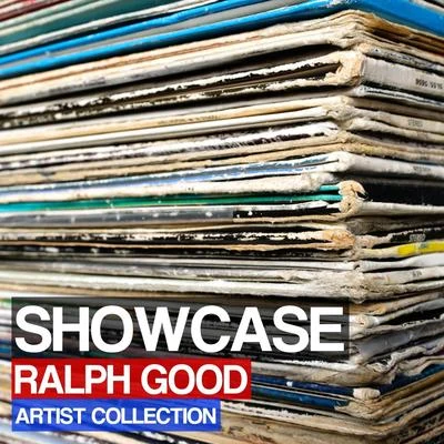 Ralph GoodShowcase (Artist Collection)