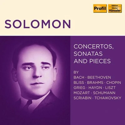 Basil CameronLiverpool Philharmonic OrchestraBenno MoiseiwitschSolomon: Concertos, Sonatas & Pieces