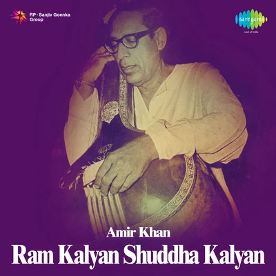 Ustad Amir KhanRam Kalyan And Shuddha Kalyan