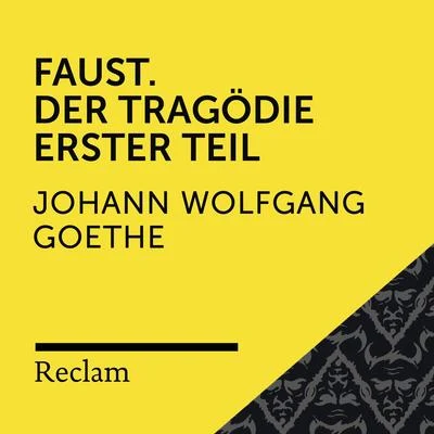 Adalbert StifterReclam HörbücherHeiko RuprechtGoethe: Faust. Der Tragödie Erster Teil (Reclam Hörbuch)