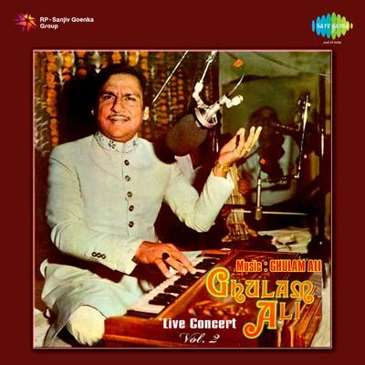 Ghulam AliGhulam Ali Live Concert Volume 2