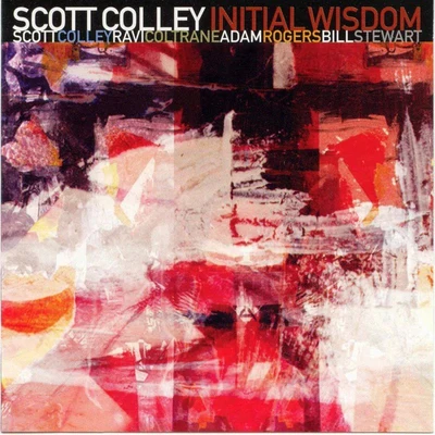 Scott ColleyInitial Wisdom