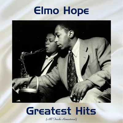 Elmo HopeElmo Hope Greatest Hits (All Tracks Remastered)