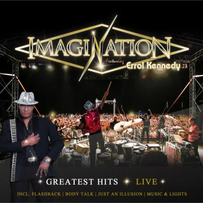 ImaginationGreatest Hits - Live (feat. Errol Kennedy)