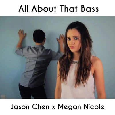 Jason Chen/胖胖胖 (Pang Pang Pang)/Danny_AhBoy許佳麟All About That Bass