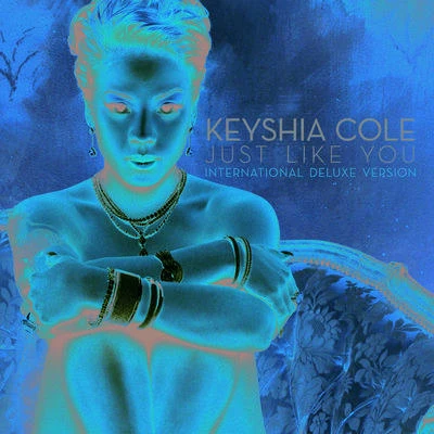 Keyshia ColeMeek MillJust Like You (International Deluxe Version)