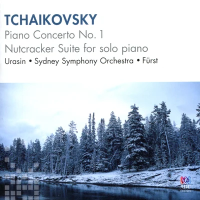 Sydney Symphony Orchestra/Rem Urasin/János FürstTchaikovsky: Piano Concerto No. 1, Nutcracker Suite For Solo Piano