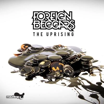 Foreign BeggarsThe Uprising