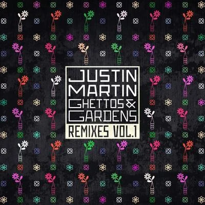 Justin Martin/Superbass/Funkagenda/Dave Spoon/Paul Harris/Lucien/Dj Dove/Rene Amesz/Penny Foster/Major BoysGhettos & Gardens Remixes Vol. 1