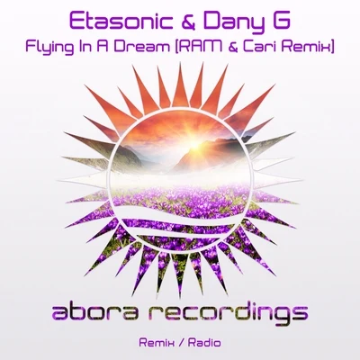 Etasonic/Joer van RayFlying in a Dream (RAM & Cari Remix)