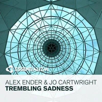 Alex EnderTrembling Sadness