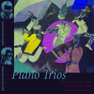 Dmitry SitkovetskyWeinbergWeprikShostakovich: Piano Trios