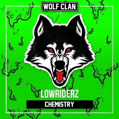 LowRIDERzChemistry