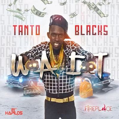 Blak Diamon/Tanto BlacksWait - Single