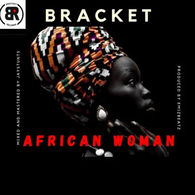 BracketAfrican Woman