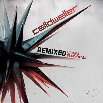 Tom Salta/Celldweller/Styles Of BeyondRemixed Upon A Blackstar