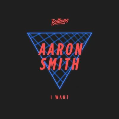 Aaron SmithI Want EP