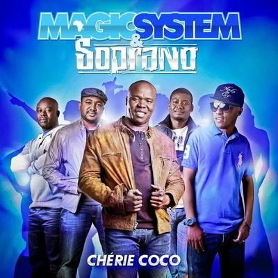 Najim/Magic System/Faf LarageCherie Coco