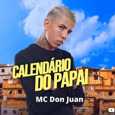 Mc Don Juan/MC RickCalendário do Papai