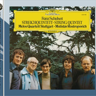 Mstislav Rostropovich/Melos QuartetSchubert: String Quintet D 956