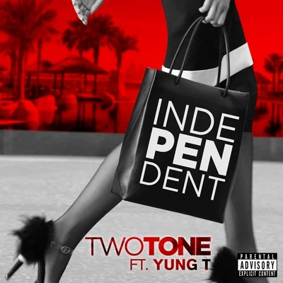 Alex Guerrero/Two ToneIndependent (feat. Yung T) - Single