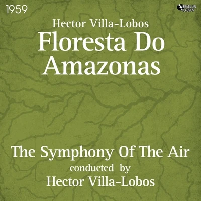 Symphony Of The AirFloresta Do Amazonas