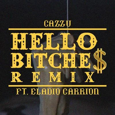 CazzuHello *****e$ (Remix)