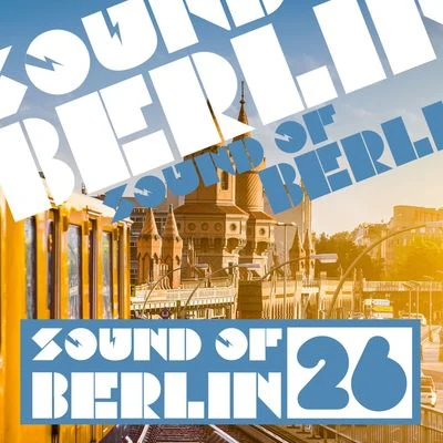 YouNotUsSound of Berlin, Vol. 26